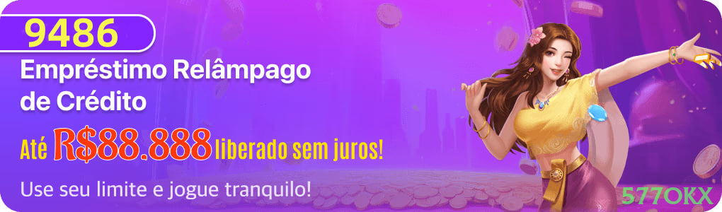 577okx app de jogo para jogadores brasileiros
